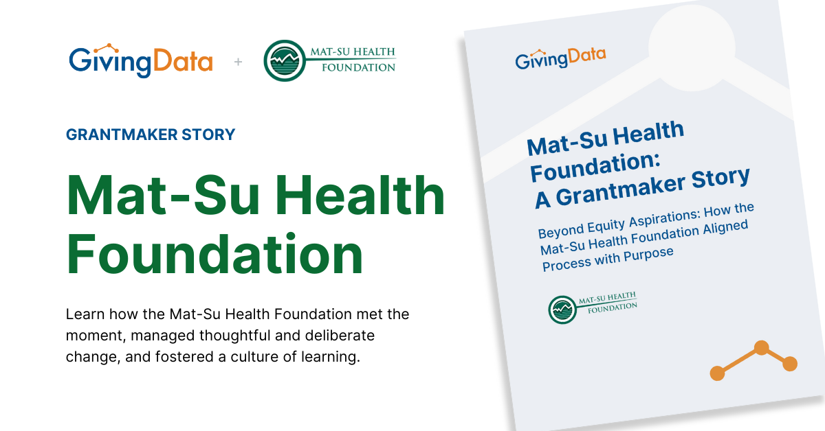Mat-Su Health Foundation: A Grantmaker Story