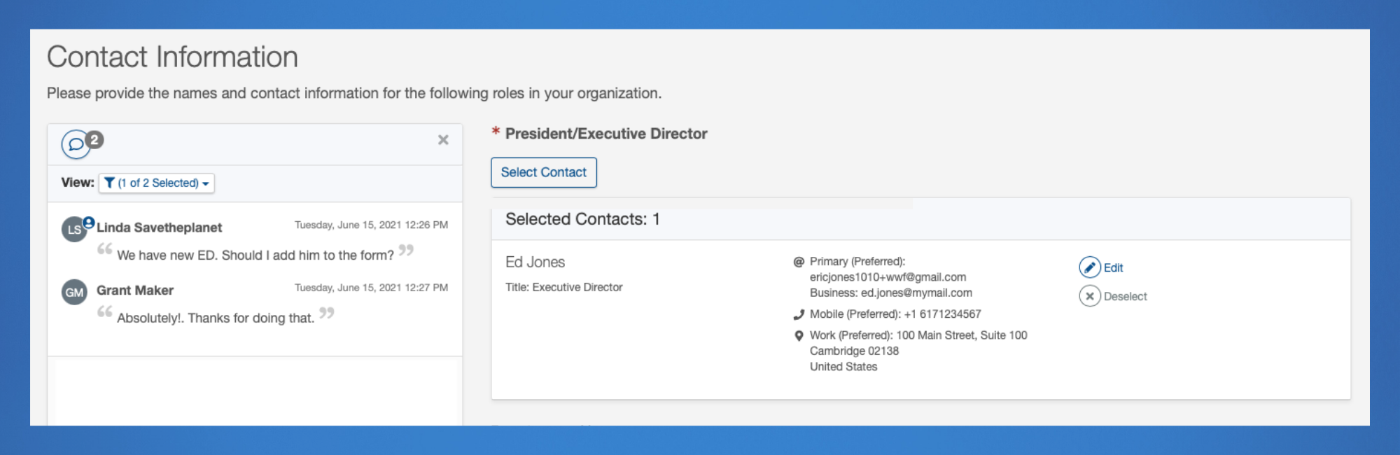 Quick and easy communication between grantees and funders is key to
      improving the application process.