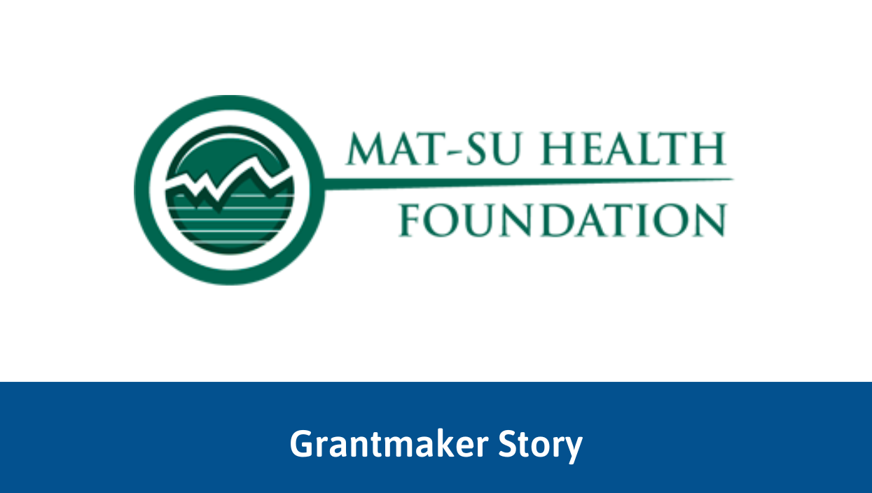 Mat-Su Health Foundation Uses GivingData Tools to Enhance Their Grantee Interactions and Relationships [Video]